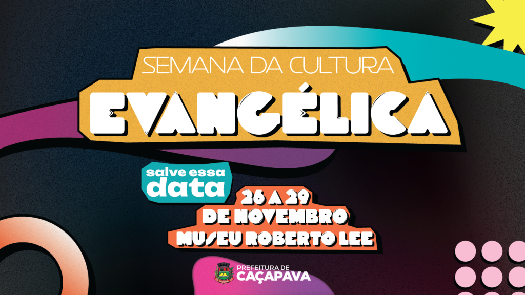 Semana da Cultura Evangélica: Uma Celebração da Fé e Arte em Caçapava Imagem do artigo