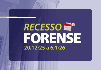 Recesso Forense do Poder Judiciário: 20 de dezembro a 6 de janeiro Recesso Forense do Poder Judiciário: 20 de dezembro a 6 de janeiro