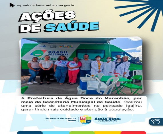 Água Doce do Maranhão Intensifica Cuidados com a Saúde no Povoado Igajiru Água Doce do Maranhão Intensifica Cuidados com a Saúde no Povoado Igajiru