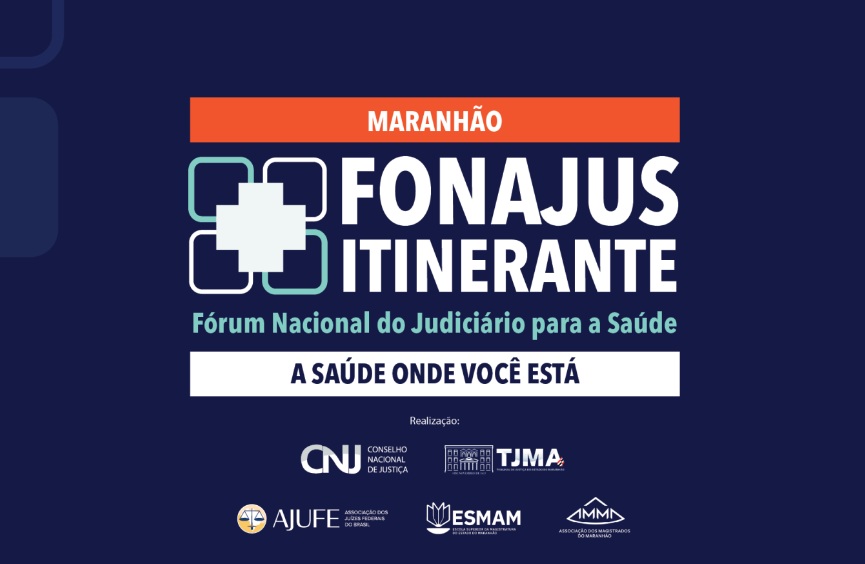 Fonajus Itinerante: Encontro em São Luís Promove Avanços na Saúde Judicial Fonajus Itinerante: Encontro em São Luís Promove Avanços na Saúde Judicial