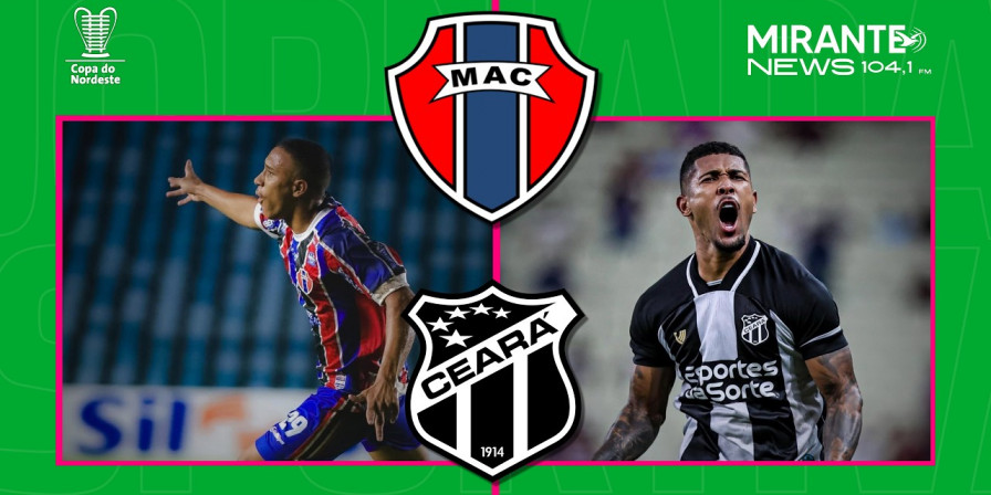 Maranhão e Ceará: Acompanhe ao Vivo o Clássico do Nordeste na Mirante News FM Maranhão e Ceará: Acompanhe ao Vivo o Clássico do Nordeste na Mirante News FM
