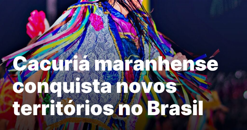 São João do Maranhão 2026: A Cultura Popular que Transcende Fronteiras São João do Maranhão 2026: A Cultura Popular que Transcende Fronteiras