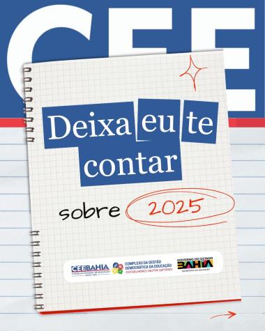 CEE-BA Avança em 2025: Regulações e Fortalecimento da Educação na Bahia CEE-BA Avança em 2025: Regulações e Fortalecimento da Educação na Bahia