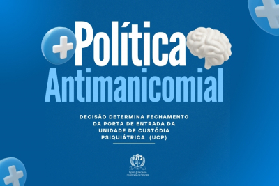 Fechamento da UCP: Uma Nova Fase na Política Antimanicomial em Sergipe Fechamento da UCP: Uma Nova Fase na Política Antimanicomial em Sergipe