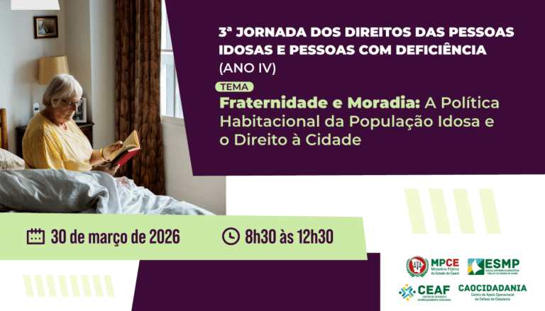3ª Jornada do Idoso e da Pessoa com Deficiência: Debates sobre Política Habitacional e Direito à Cidade 3ª Jornada do Idoso e da Pessoa com Deficiência: Debates sobre Política Habitacional e Direito à Cid